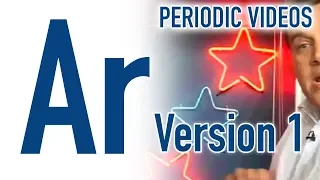 Argon (version 1)  - Periodic Table of Videos