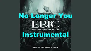 No Longer You Instrumental | Epic: The Musical (no vocals)