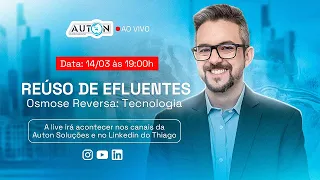 REÚSO DE EFLUENTES -  Osmose Reversa: Tecnologia