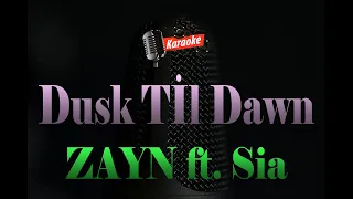 Zayn Malik - Dusk Till Dawn ft. Sia (Karaoke Version)4K