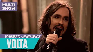 Johnny Hooker - Volta | Experimente | Música Multishow