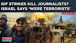 IDF’s ‘Terrorists’ Claim After Strikes Kill Journalists|ICJ To Probe Amid ‘Genocide In Gaza’ Charges