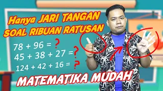 TRIK Mengerjakan Soal PENJUMLAHAN PULUHAN Hingga RATUSAN Jarimatika