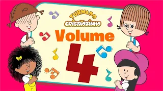 Turma do Cristãozinho - Volume 4 (Oficial)