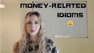 Money-related Idioms