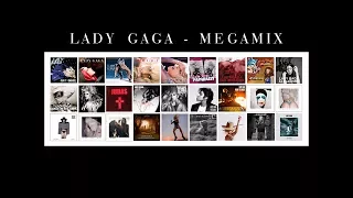 Lady Gaga - Megamix (2017)