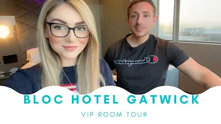 BLOC HOTEL VIP ROOM TOUR | April 2022