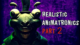 6 MORE FNaF Fan-Games with REALISTIC ANIMATRONICS (aka part 2)