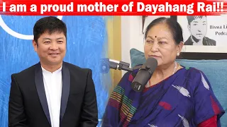 I am a proud mother of Dayahang Rai!! Podcast Clip! Biswa Limbu