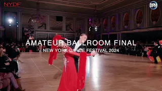 AMATEUR BALLROOM FINAL ~ NEW YORK DANCE FESTIVAL 2024