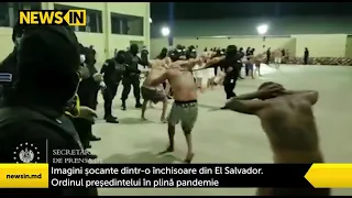 Imagini șocante dintr-o închisoare din El Salvador. Ordinul președintelui în plină pandemie