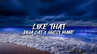 Doja Cat - Like That (Lyrics) ft. Gucci Mane "do it like that and i'll repay it" repeat ya