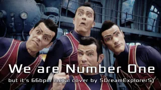 We are number one but it's 66bpm metal