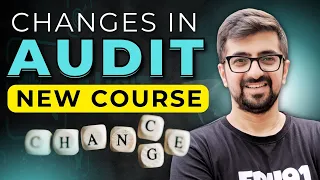 Changes in CA Inter Audit | ICAI CA Inter Audit New Syllabus for May 2024 | Neeraj Arora