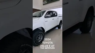 IMPROVED 2024 HILUX E AT