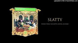 Young Stoner Life, Young Thug & Gunna - Slatty (Official Instrumental) (ReProd. @Leezy TheTrapper )