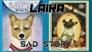 Laika the space dog || Laika dog sad story || Laika dog