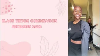 Black TikTok Combination December 2023