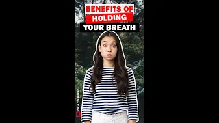 Is holding Your Breath Beneficial?