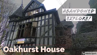 Exploring the abandoned Oakhurst House in Derbyshire