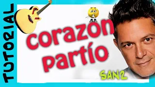 CORAZON PARTIO en guitarra ALEJANDRO SANZ como tocar TUTORIAL