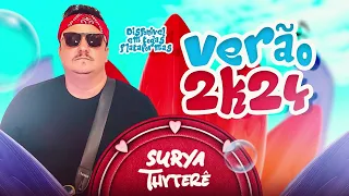 SURYA THYTERÊ - VERÃO 2024