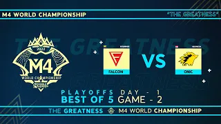 [GAME - 2] FALCON ESPORTS vs ONIC [M4 World Championship]