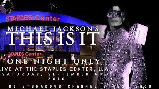 MICHAEL JACKSON'S THIS IS IT: "ONE NIGHT ONLY", LIVE AT STAPLES CENTER, L.A., 2010 [MJJ'SC FANMADE]