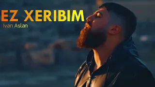 Ivan Aslan - Ez Xeribim (Cover Koma Azad)