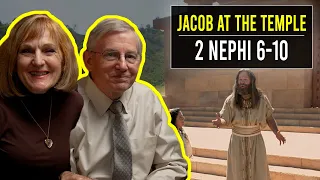 2 Nephi 6-10 | Feb 19-25 | John W. Welch and Lynne Hilton Wilson | Come Follow Me Book of Mormon