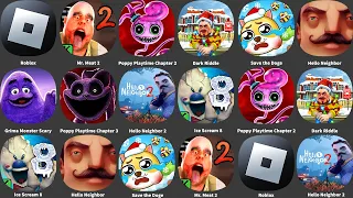 Roblox,Mr. Meat 2,Poppy Playtime Chapter 3,Hello Neighbor 2,Ice Scream 8,Dark Riddle,Save the Doge