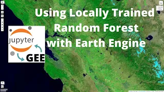 GEE Tutorial #46 - How to use locally trained machine learning models with Earth Engine