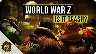 World War Z - Is It Trash?