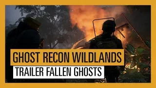 Tom Clancy's Ghost Recon Wildlands - Trailer Fallen Ghosts [OFFICIEL] VOSTFR HD