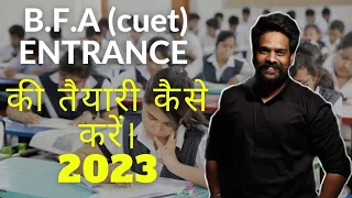 BFA entrance ki tayari kaise kare ,BFA entrance exam preparation fine arts BFA की तयारी कैसे करे