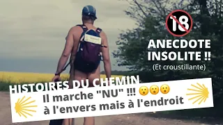 COMPOSTELLE: "Il marche nu à l'envers mais à l'endroit" 😅 Histoires du chemin