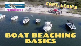 Fortress FX-7 and Boat Beaching Basics!