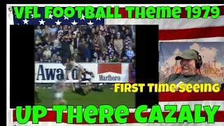 VFL Football theme 1979 - Up There Cazaly - REACTION - First time hearing / Seeing