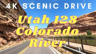 4K Scenic Drive - Upper Colorado River U-128 Moab from red cliff lodge, Arches NP