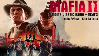 Mafia II - Empire Classic Radio - Louis Prima - Che La Luna