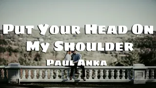 Put Your Head On My Shoulder - ft.Paul Anka [ 1 HOUR ]