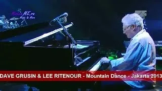 DAVE GRUSIN & LEE RITENOUR - Mountain Dance - Jakarta 2013