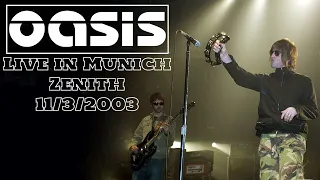 Oasis - Live in Munich, Zenith, 11/3/2003