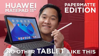 Huawei Matepad 11” PaperMatte Edition - No other tablet like this in the market
