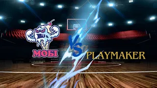 МОБІ Vs Playmaker (2013) 02.05.24