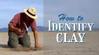 How To Identify Clay in Nature