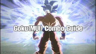 DBX 2: Goku(MUI) In-depth Combo Guide