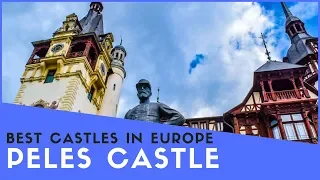 Best Castles in Romania - Peles Castle