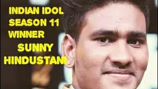 #INDIAN IDOL SEASON 11 WINNER | SUNNY HINDUSTANI |THE DESERVING INDIANS LIST