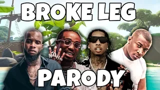 BROKE LEG - TORY LANEZ FT. QUAVO & TYGA [FORTNITE BR PARODY]